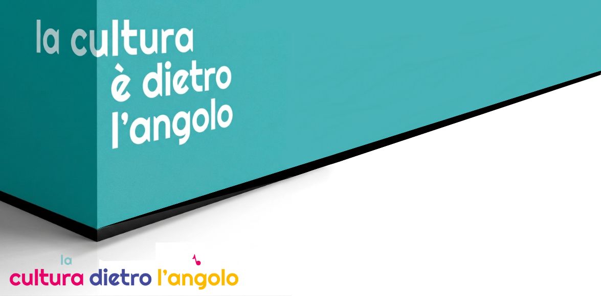 La Cultura dietro l'Angolo