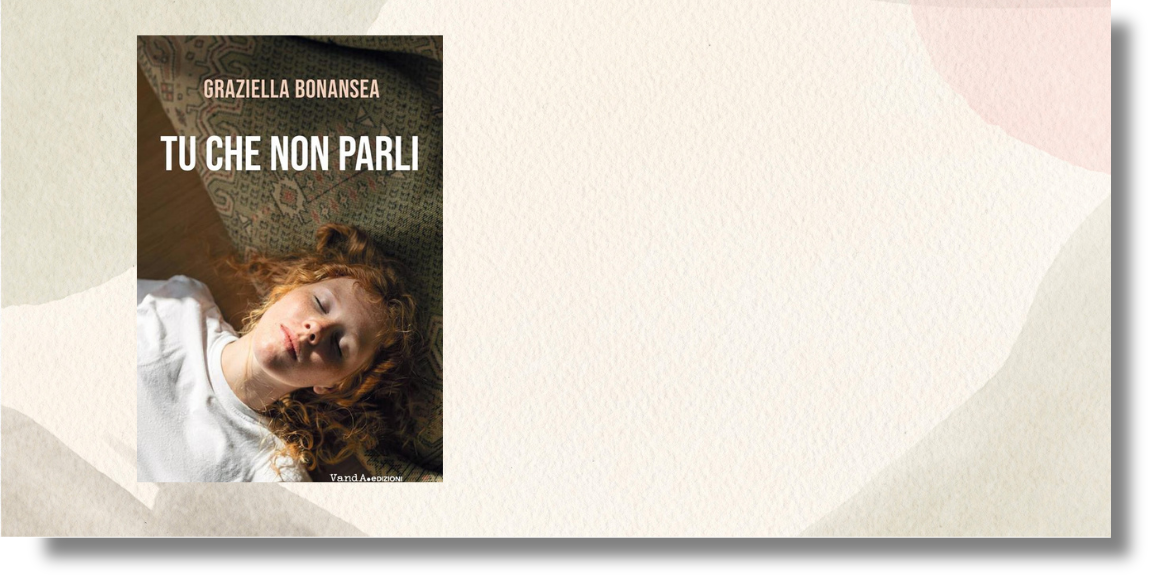 Cover &amp;quot;Tu che non parli&amp;quot; di Graziella Bonansea