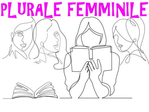 Plurale femminile - gruppo di lettura