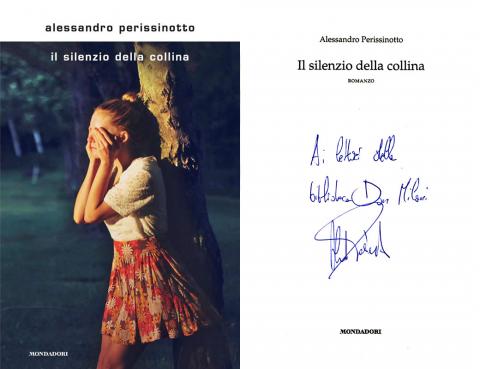 Alessandro Perissinotto - Il silenzio della collina (Mondadori, 2019)