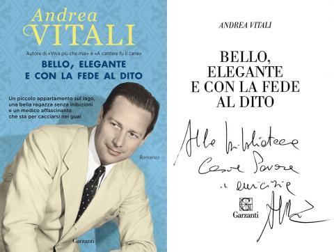 Andrea Vitali - Bello, elegante e con la fede al dito (Garzanti 2017)