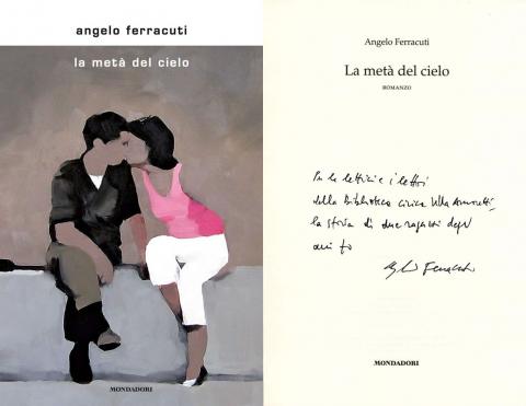 Angelo Ferracuti - La metà del cielo (Mondadori, 2019)