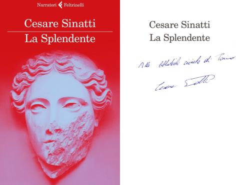 Cesare Sinatti - La Splendente (Feltrinelli, 2018)