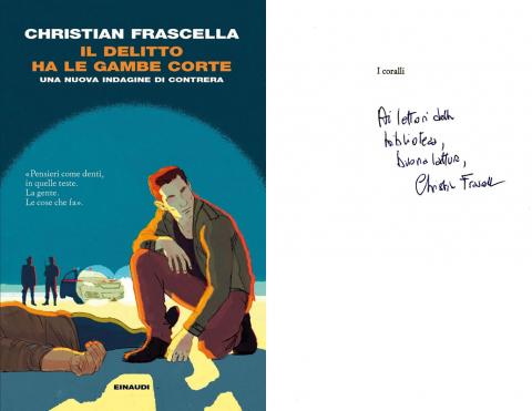 Christian Frascella - Il delitto ha le gambe corte (Einaudi, 2019)