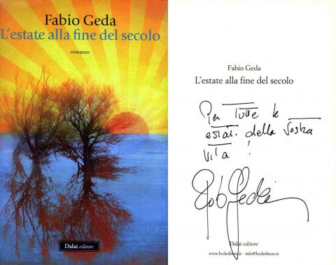 Fabio Geda - L'estate alla fine del secolo (Dalai Editore, 2011)