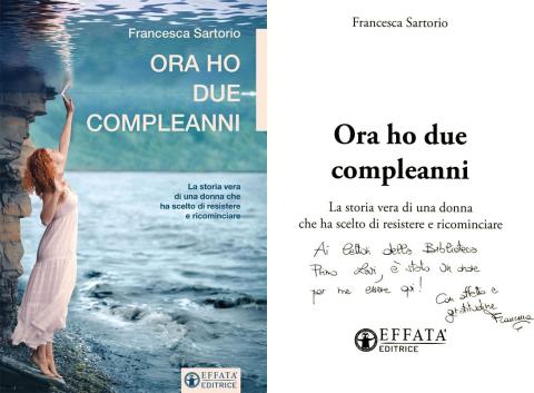 Francesca Sartorio - Ora ho due compleanni (Effatà, 2016)