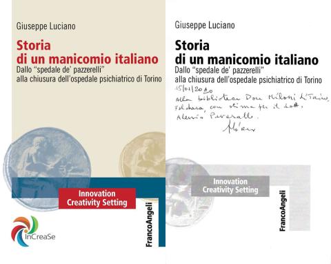 Giuseppe Luciano - Storia di un manicomio italiano (Franco Angeli, 2019)