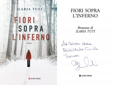 Ilaria Tuti - Fiori sopra l'inferno (Longanesi, 2018)
