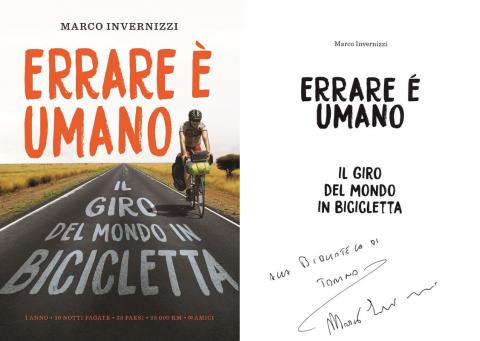 Marco Invernizzi - Errare è umano. Il giro del mondo in bicicletta (Autopubblicato, 2017)