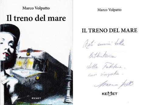 Marco Volpatto - Il treno del mare (Kemet, 2018)