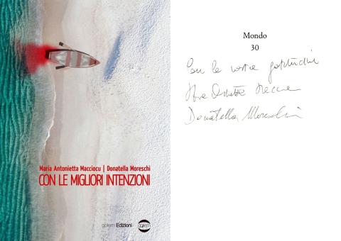 Maria Antonietta Macciocu,‎ Donatella Moreschi - Con le migliori intenzioni (Golem Edizioni, 2017)