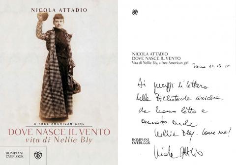 Nicola Attadio - Dove nasce il vento. Vita di Nellie Bly (Bompiani, 2014)