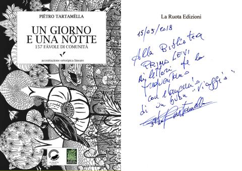 Pietro Tartamella - Un giorno e una notte. 157 favole di comunità (La Ruota, 2018)
