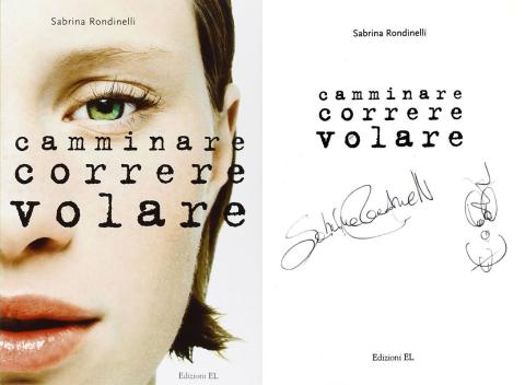 Sabrina Rondinelli - Camminare correre volare (EL, 2008).jpg