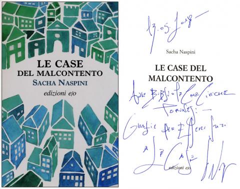 Sacha Naspini - Le case del malcontento (E/O, 2018)