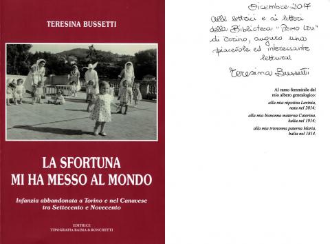 Teresina Bussetti - La sfortuna mi ha messo al mondo (Topografia Baima-Ronchetti, 2016)