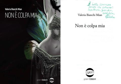 Valeria Bianchi Mian - Non è colpa mia (Golem Edizioni, 2018)