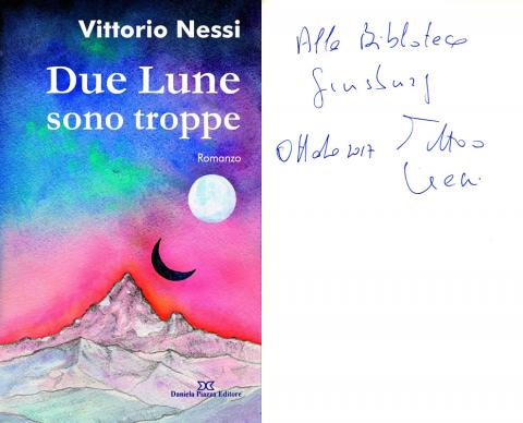 Vittorio Nessi - Due lune sono troppe (Daniela Piazza Editore, 2017)