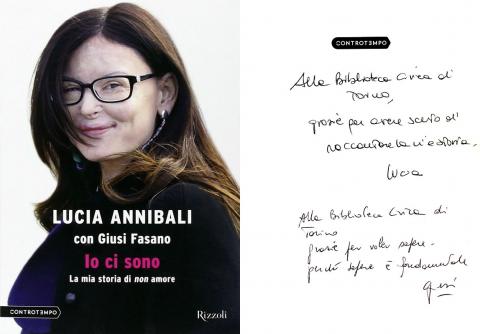 Lucia Annibali - Io ci sono. La mia storia di «non» amore (Rizzoli Controtempo 2014)