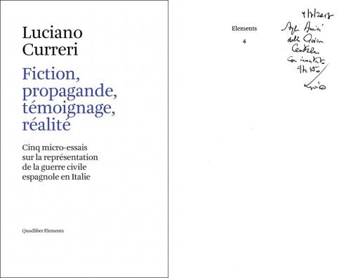 Luciano Curreri - Fiction, propagande, témoignage, réalité (Quodlibet 2017)