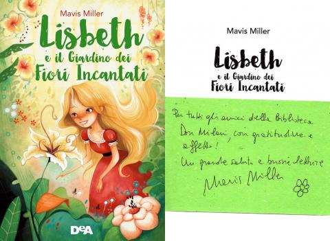 Mavis Miller - Lisbeth e il giardino dei fiori incantati (DeA 2017)
