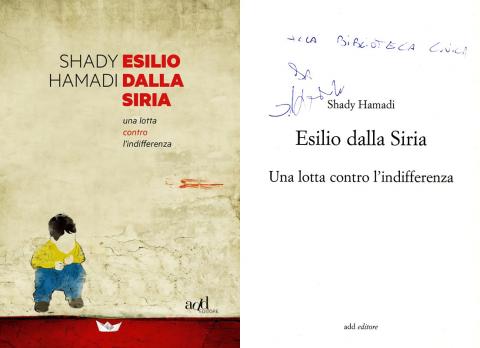 Shady Hamadi - Esilio dalla Siria. Una lotta contro l'indifferenza (ADD Editore 2016)