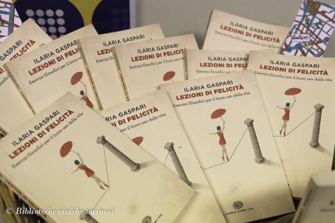 Ilaria Gaspari - Lezioni di felicità - 23/10/2019