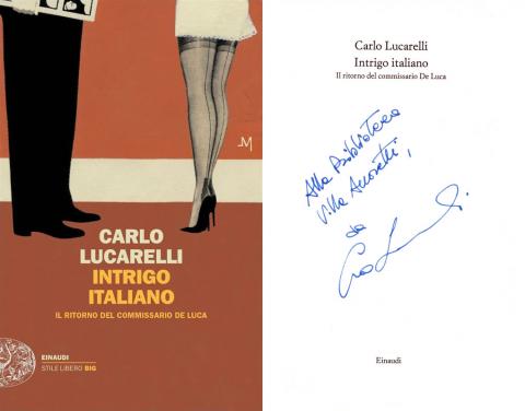 Carlo Lucarelli - Intrigo italiano ( Einaudi, 2017)
