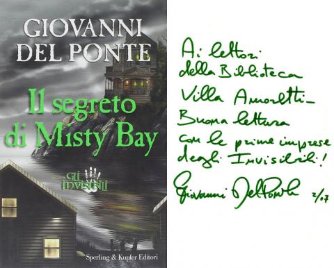 Giovanni Del Ponte - Gli Invisibili e il segreto di Misty Bay (Sperling & Kupfer, 2005)