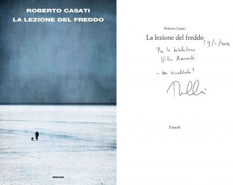 Roberto Casati - La lezione del freddo (Einaudi, 2017)