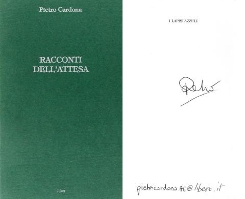 Pietro Cardona - Racconti dell'attesa (Joker, 2007)