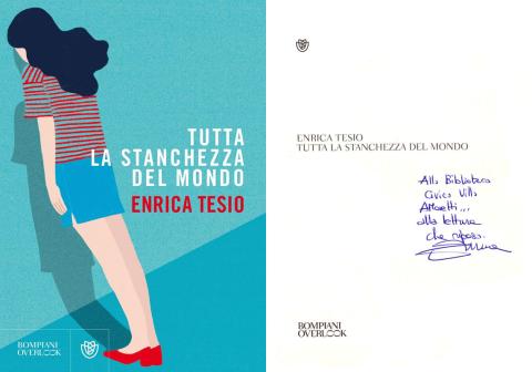 Enrica Tesio - Tutta la stanchezza del mondo (Bompiani, 2022)