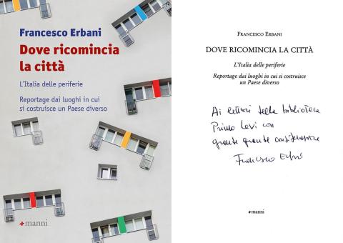 Francesco Erbani - Dove ricomincia la città (Manni, 2021)