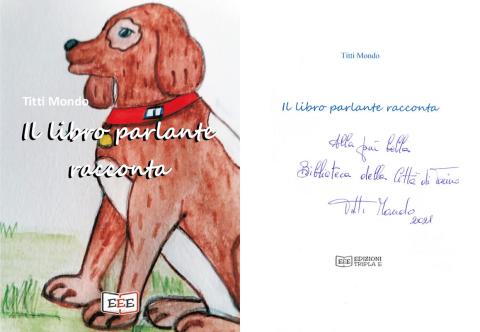 Titti Mondo - Il libro parlante racconta ( ‎Edizioni Esordienti Ebook, 2021)