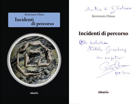 Benvenuto Chiesa - Incidenti di percorso (Gruppo Albatros Il Filo, 2022)