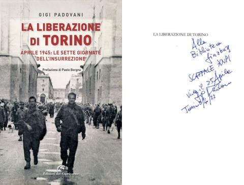 Gigi Padovani - La liberazione di Torino (Edizioni del Capricorno, 2022)