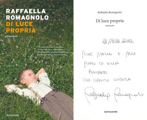 Raffaella Romagnolo - Di luce propria (Mondadori, 2021)
