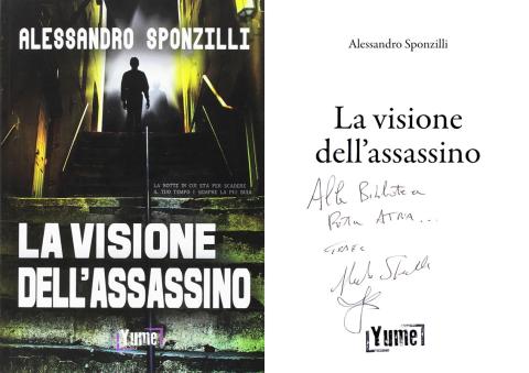 Alessandro Sponzilli - La visione dell'assassino (Yume, 2016)