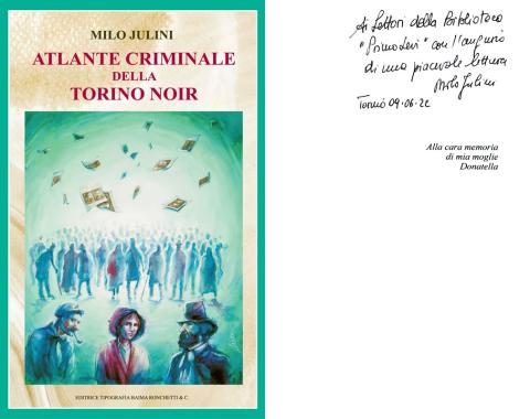 Milo Julini - Atlante criminale della Torino noir (Tip. Baima-Ronchetti, 2022)