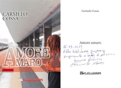 Carmelo Cossa - Amore amaro (Parallelo45 Edizioni, 2021)