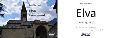 Ezio Marinoni - Elva - Il mio sguardo (Edizioni Mille, 2021)