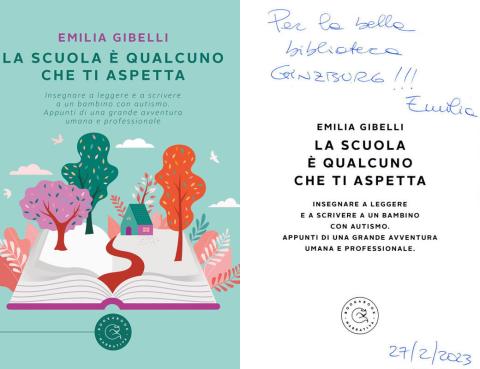 Emilia Gibelli - La scuola è qualcuno che ti aspetta (bookabook, 2022)