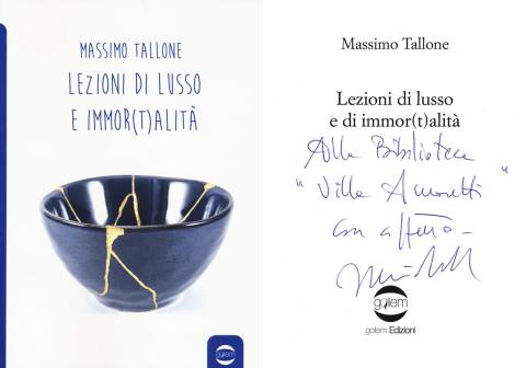 Massimo Tallone - Lezioni di lusso e di immor(t)alità (Golem Edizioni,2022)