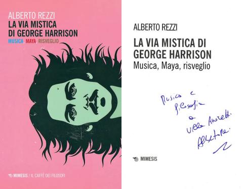 Alberto Rezzi - La via mistica di George Harrison (Mimesis, 2021)