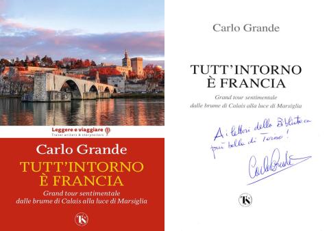  Carlo Grande - Tutt'intorno è Francia (Terra Santa, 2022)