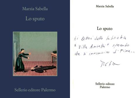 Marzia Sabella - Lo sputo (Sellerio, 2022)