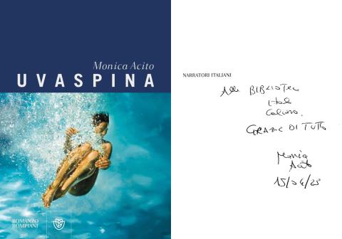 Monica Acito - Uvaspina (Bompiani, 2023)