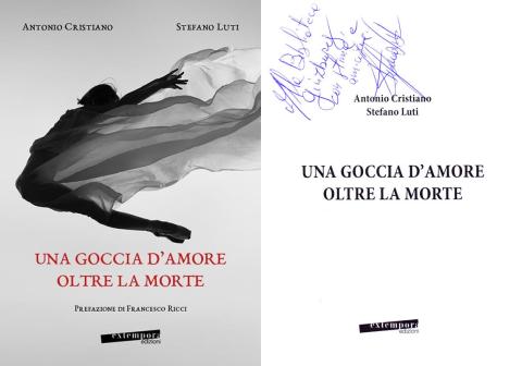 Stefano Luti, Antonio Cristiano - Una goccia d'amore oltre la morte (Extempora, 2022)