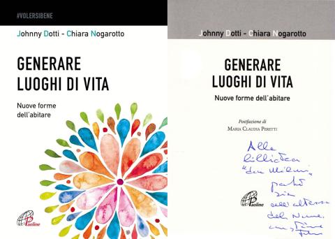  Johnny Dotti, Chiara Nogarotto - Generare luoghi di vita (Paoline Editoriale Libri, 2022)
