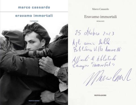 Marco Cassardo - Eavamo immortali - (Mondadori, 2023)